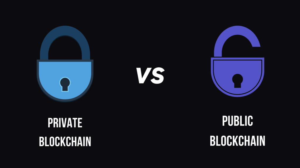 Private vs Public Blockchains